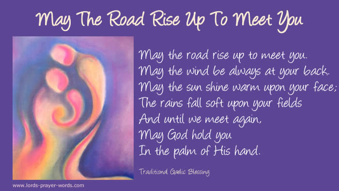 Irish Blessing May The Road Rise Up To Meet You